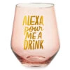 Hallmark Alexa Pour Me A Drink Stemless Wine Glass, 14 Oz. -Hallmark Alexa Pour Me a Drink Stemless Wine Glass 1BRW3210 01