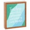 Hallmark Teaching Is Love And Optimism Wood Quote Sign, 6x7 2 Hallmark Teaching Is Love And Optimism Wood Quote Sign, 6x7 -Hallmark Teaching Is Love and Optimism Wood Quote Sign 1SNN1026 01
