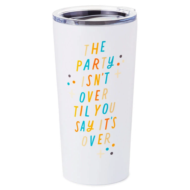 Hallmark The Party Isn't Over Stainless Steel Tumbler, 20 Oz. 3 Hallmark The Party Isn't Over Stainless Steel Tumbler, 20 Oz.